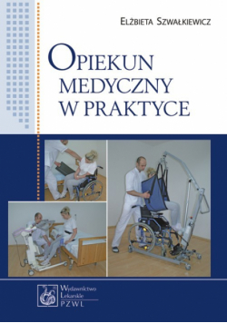 Opiekun medyczny w praktyce