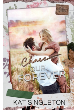 Chase Our Forever