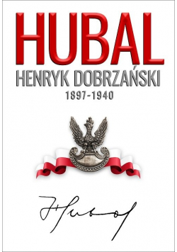 Hubal Henryk Dobrzański 18997 - 1940