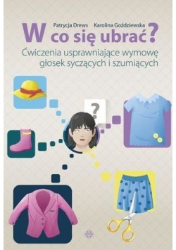 W co się ubrać?