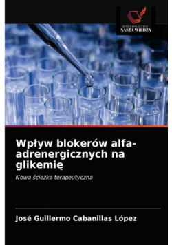 Wpływ blokerów alfa-adrenergicznych na glikemię