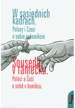 W sąsiednich kadrach Polacy i Czesi o sobie w komiksie