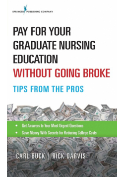 Pay for Your Graduate Nursing Education Without Going Broke
