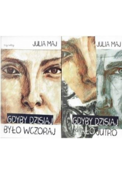 Gdyby dzisiaj było wczoraj. Gdyby dzisiaj Pakiet