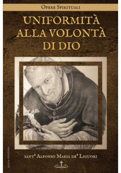 Uniformità alla Volontà di Dio