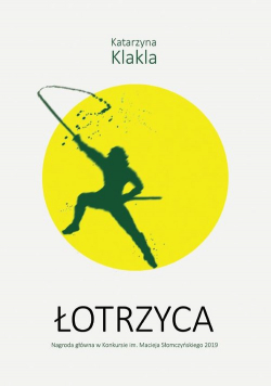 Łotrzyca Tom 1