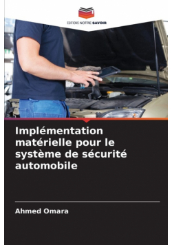 Implémentation matérielle pour le système de sécurité automobile