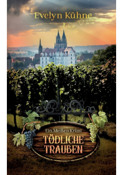 Tödliche Trauben