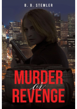 Murder or Revenge