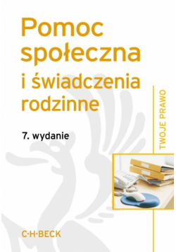 Pomoc społeczna i świadczenia rodzinne