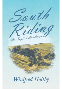 South Riding - An English Landscape