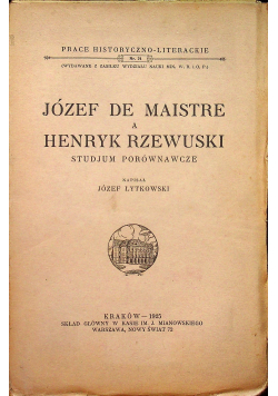 Józef de Maistre a Henryk Rzewuski Studjum Porównawcze 1925 r.