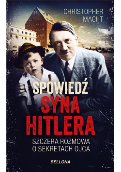 Spowiedź syna Hitlera