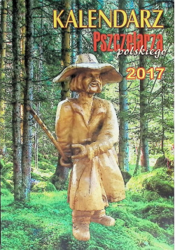 Kalendarz pszczelarza polskiego 2017