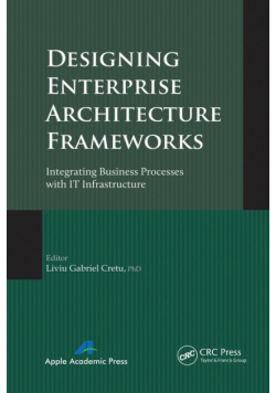 Designing Enterprise Architecture Frameworks