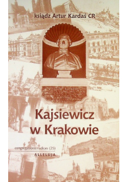 Kajsiewicz w Krakowie