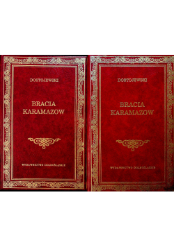 Bracia Karamazow tomy od I do II