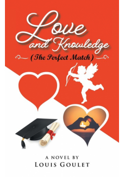 Love and Knowledge (The Perfect Match)