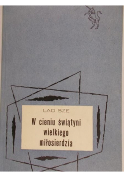 W cieniu świątyni wielkiego miłosierdzia