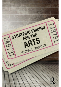 Strategic Pricing for the Arts