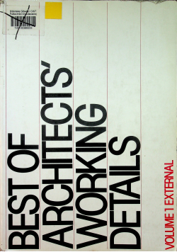 Best of architects working details volume 1 external