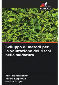 Sviluppo di metodi per la valutazione dei rischi nella saldatura