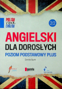 Angielski dla dorosłych poziom podstawowy plus