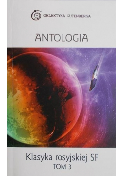 Antologia Klasyka rosyjskiej SF Tom 3