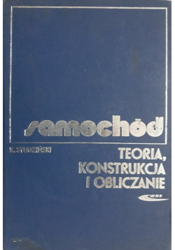 Samochód Teoria konstrukcja i obliczanie