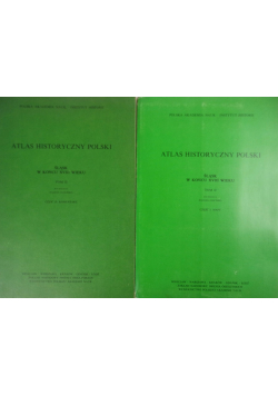 Atlas historyczny Polski Tom II Część I i II