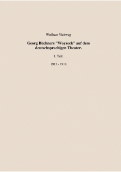 Georg Büchners "Woyzeck" auf dem deutschsprachigen Theater.1 Teil