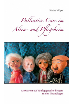 Palliative Care im Alten- und Pflegeheim