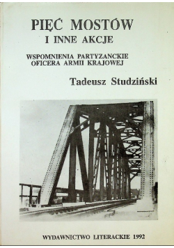 Pięć mostów i inne akcje