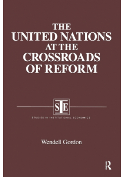 The United Nations at the Crossroads of Reform