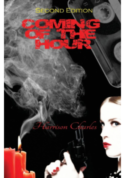 Coming Of The Hour (Second Edition)