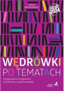 Wędrówki po tematach. Przygotowanie do egzaminu...