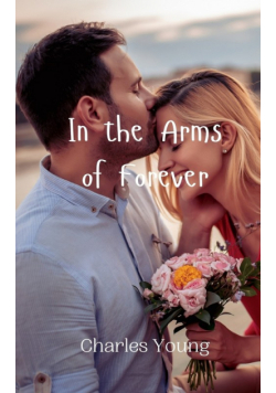 In the Arms of Forever