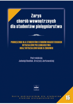 Zarys chorób wenętrznych dla studenów pielęgniarstwa