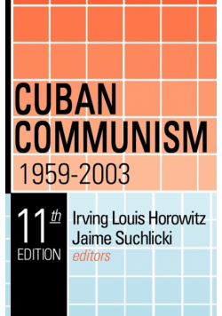 Cuban Communism, 1959-2003