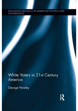 White Voters in 21st Century America