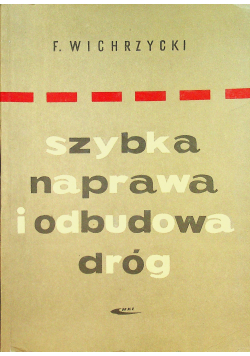 Szybka naprawa i odbudowa dróg