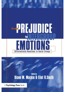 From Prejudice to Intergroup Emotions