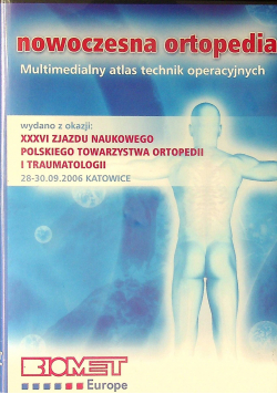 Nowoczesna ortopedia Multimedialny atlas technik operacyjnych płyty DVD