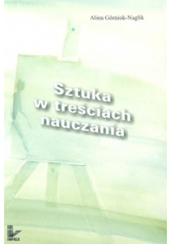Sztuka w treściach nauczania