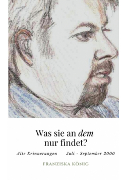 Was sie an dem wohl findet?