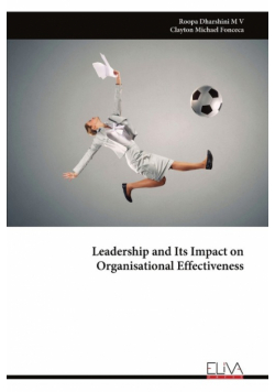 Leadership and Its Impact on Organisational Effectiveness