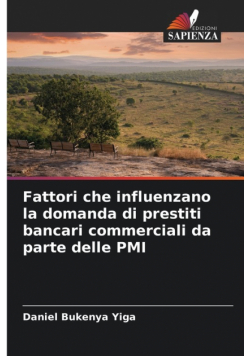 Fattori che influenzano la domanda di prestiti bancari commerciali da parte delle PMI