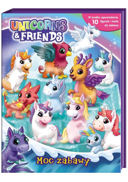 Unicorns & Friends Moc zabawy Jednorożce i przyjaciele.