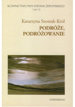 Słownictwo pism Stefana Żeromskiego t.15