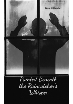 Painted Beneath the Raincatcher's Whisper